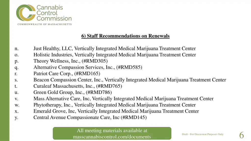 6 staff recommendations on renewals 1