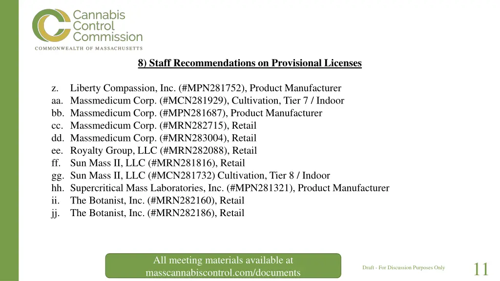 8 staff recommendations on provisional licenses 2