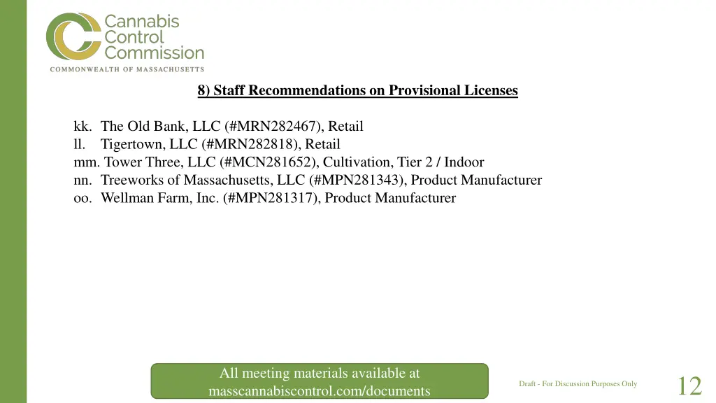 8 staff recommendations on provisional licenses 3