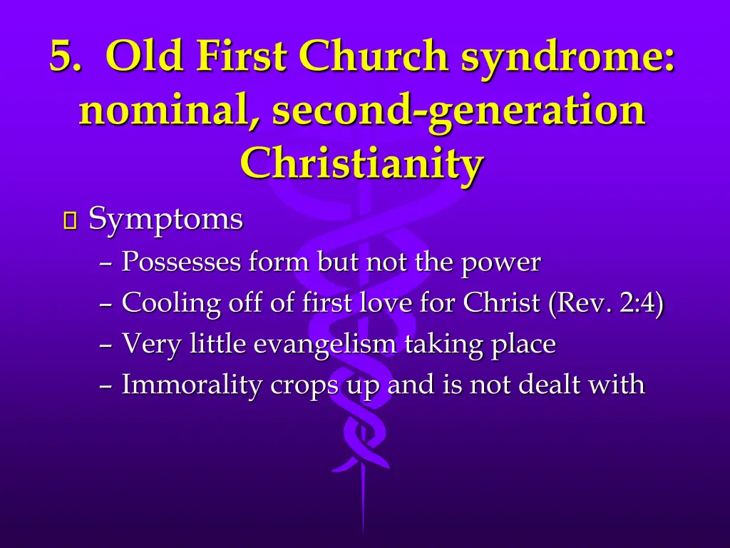 5 old first church syndrome nominal second