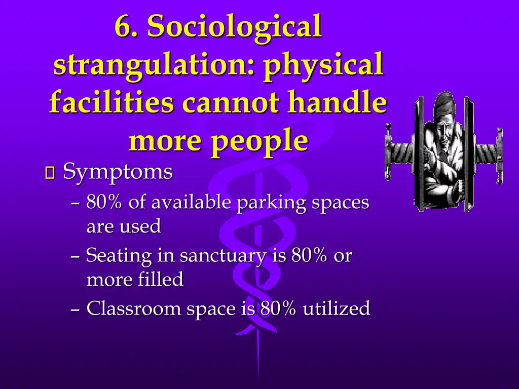 6 sociological strangulation physical facilities