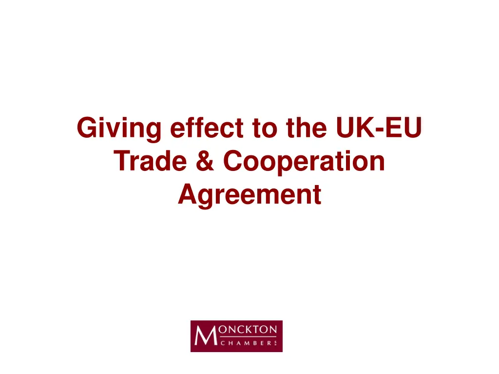 giving effect to the uk eu trade cooperation