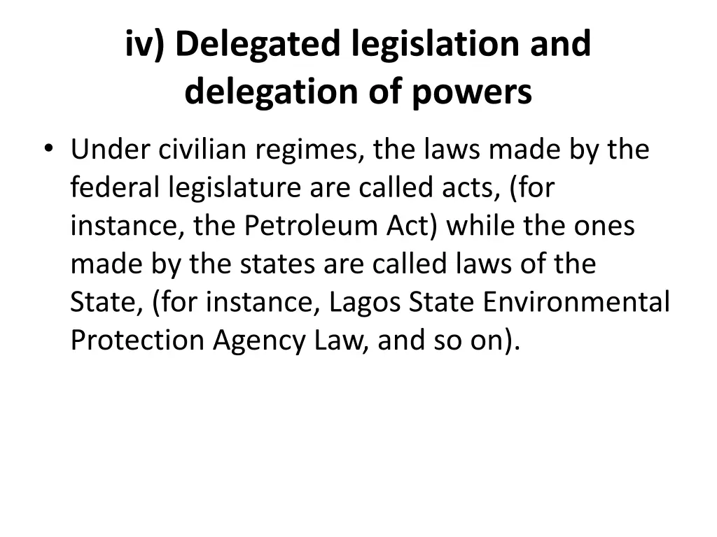 iv delegated legislation and delegation of powers