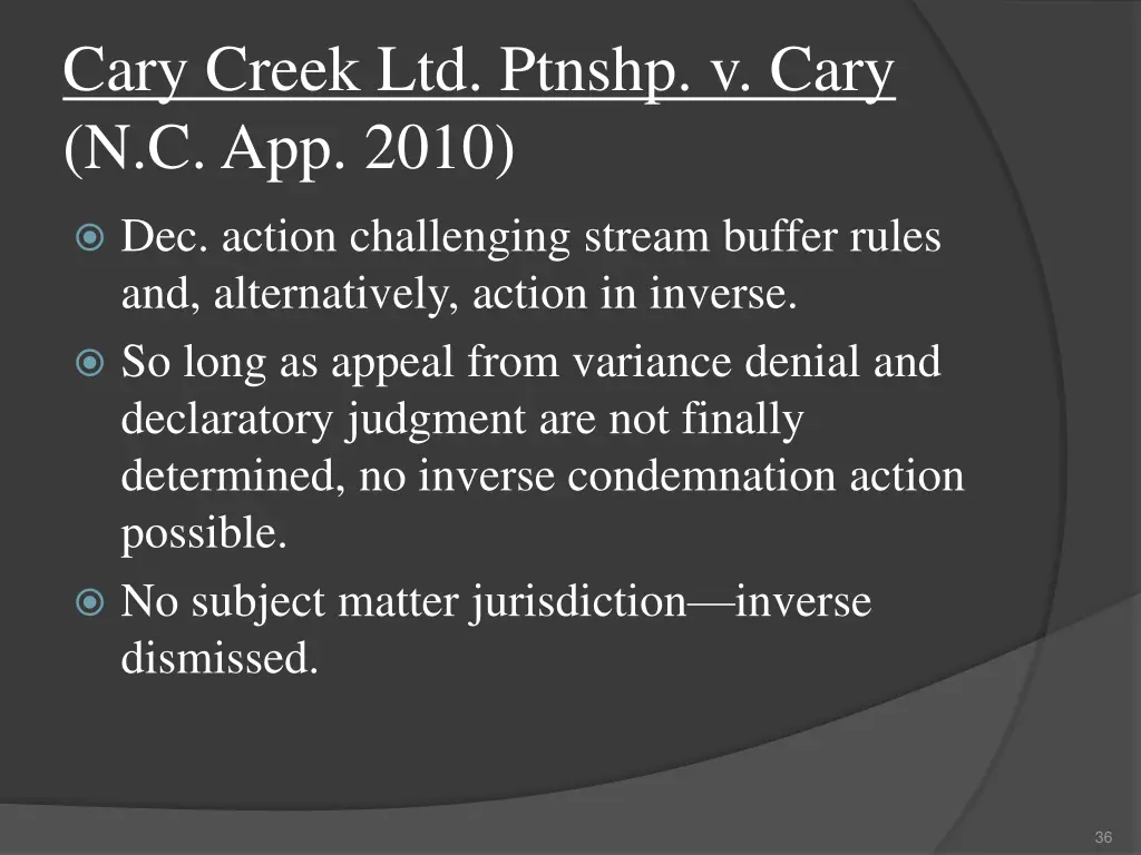 cary creek ltd ptnshp v cary n c app 2010