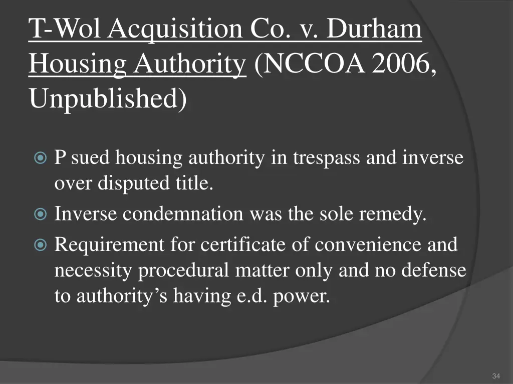 t wol acquisition co v durham housing authority