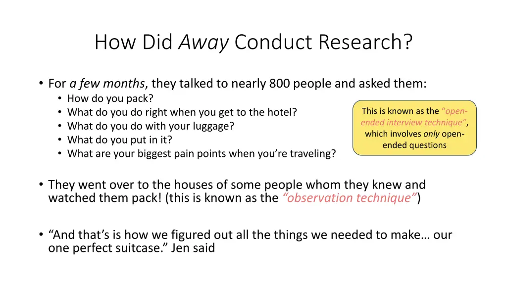 how did away conduct research 3