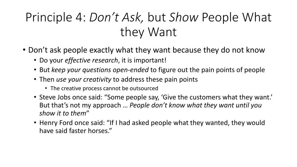 principle 4 don t ask but show people what they