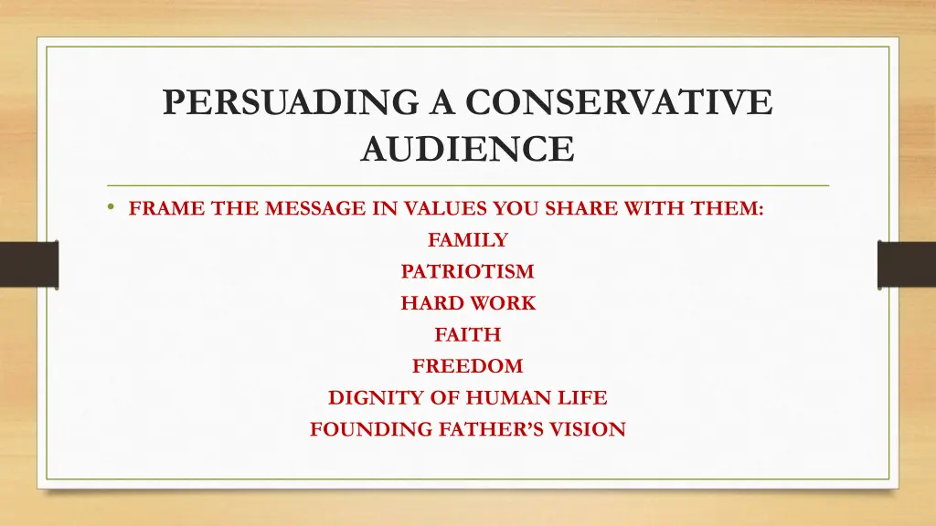 persuading a conservative audience