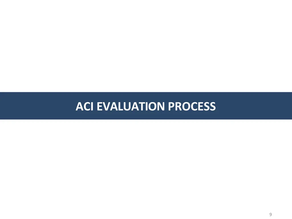 aci evaluation process