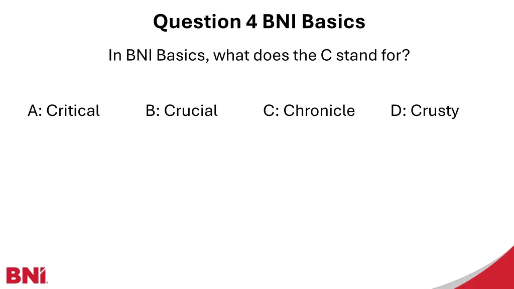 question 4 bni basics