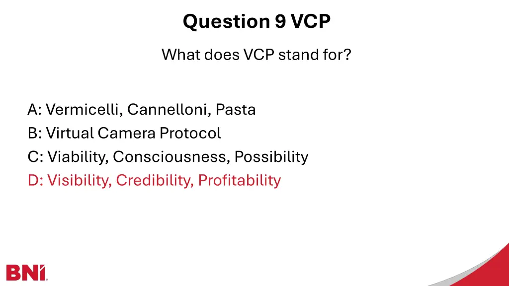 question 9 vcp 1