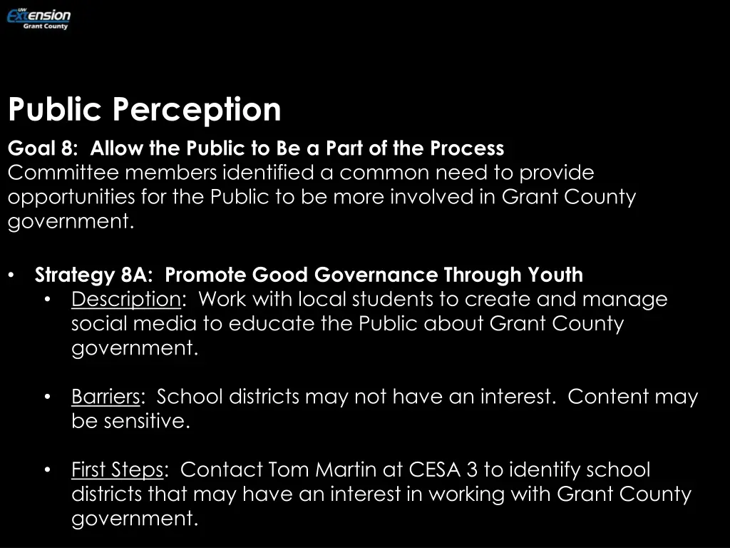 public perception goal 8 allow the public