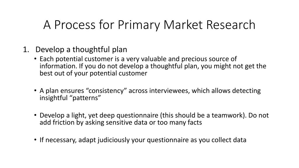 a process for primary market research