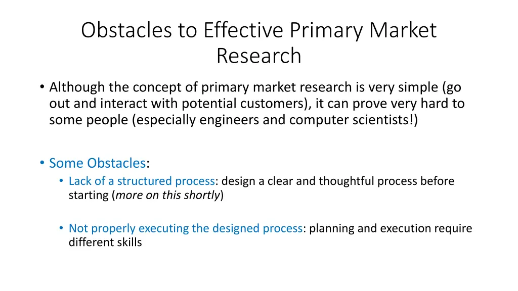 obstacles to effective primary market research