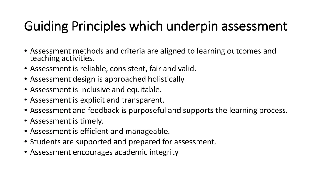 guiding principles which underpin assessment