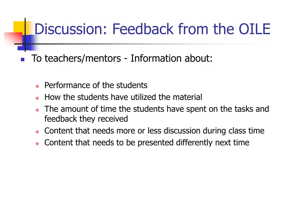 discussion feedback from the oile