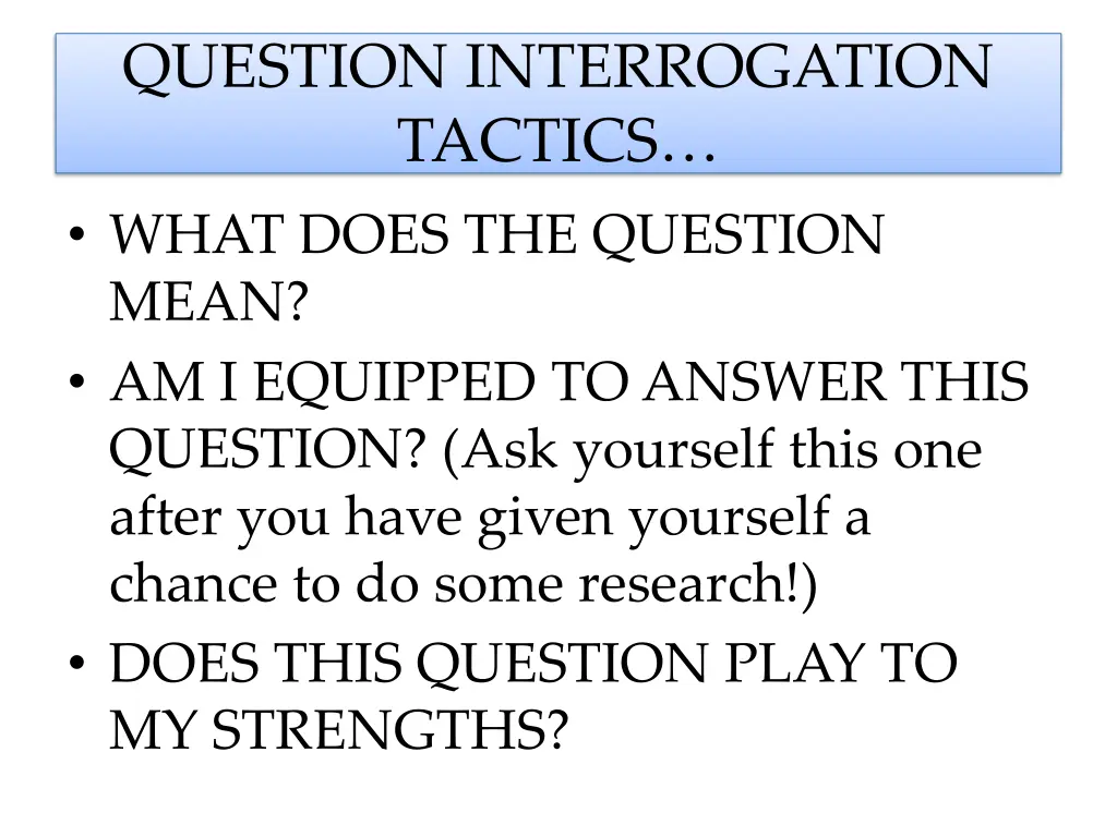 question interrogation tactics what does