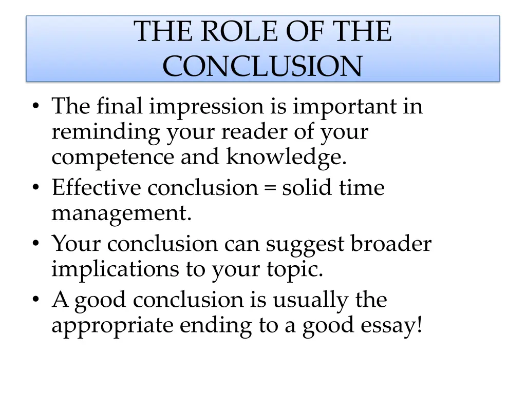 the role of the conclusion the final impression