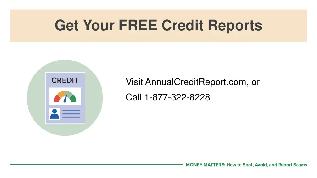 get your free credit reports