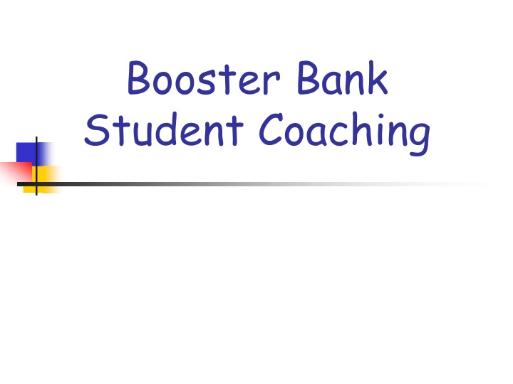 booster bank student coaching