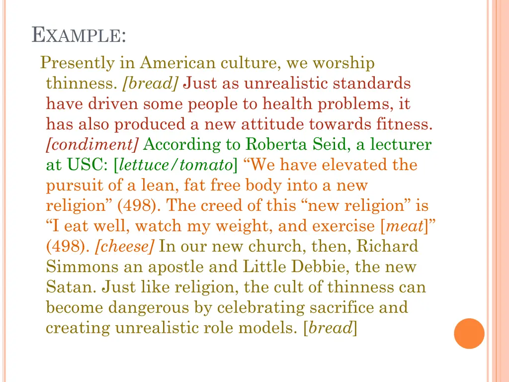 e xample presently in american culture we worship