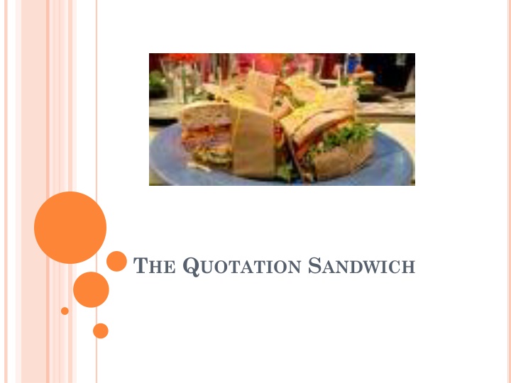 t he q uotation s andwich