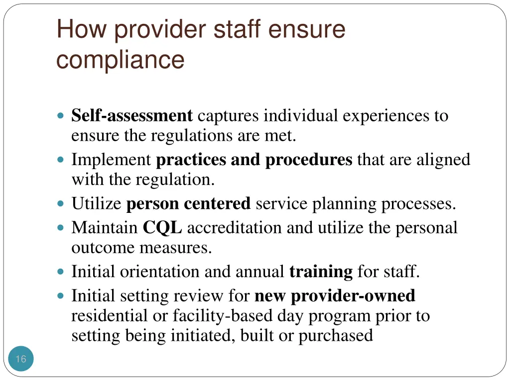 how provider staff ensure compliance