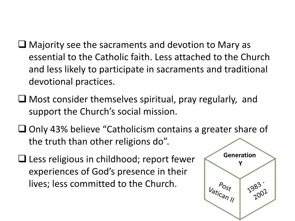 majority see the sacraments and devotion to mary