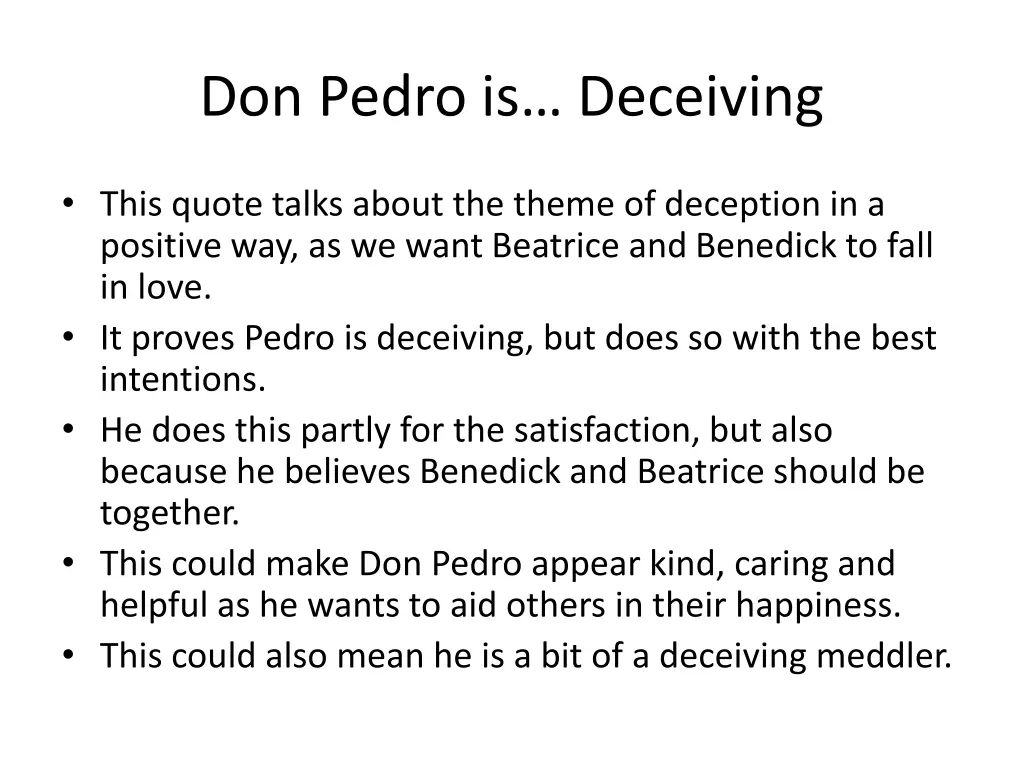 don pedro is deceiving 1