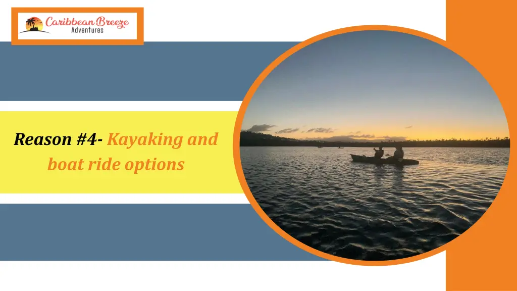 reason 4 kayaking and boat ride options