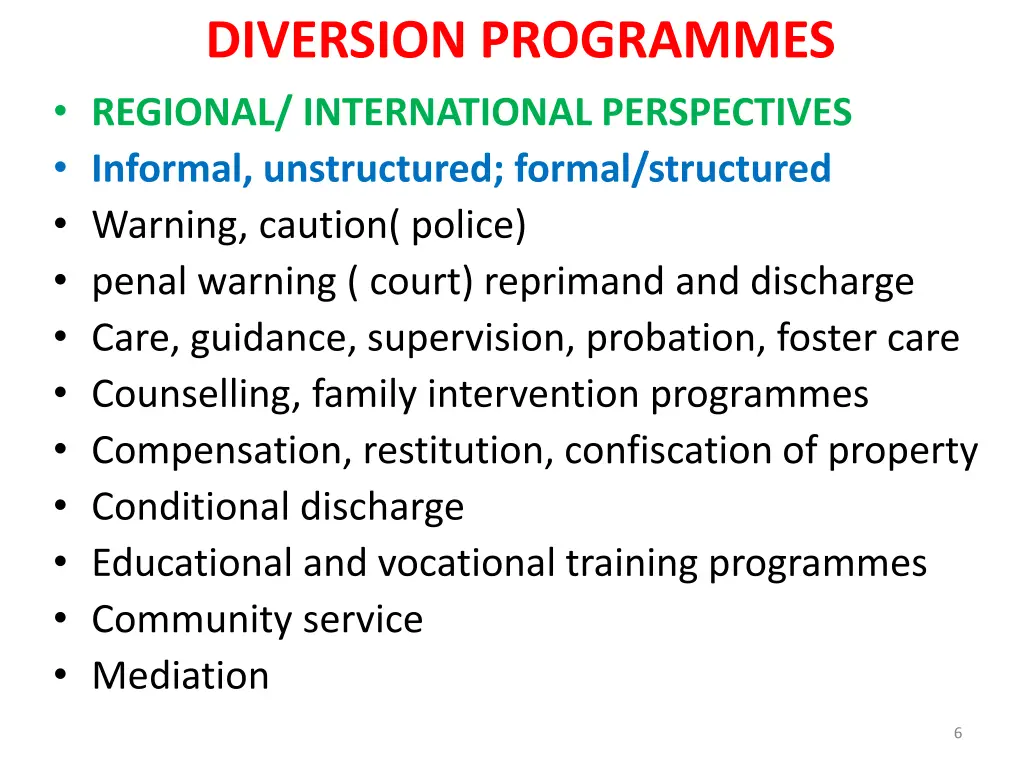 diversion programmes regional international