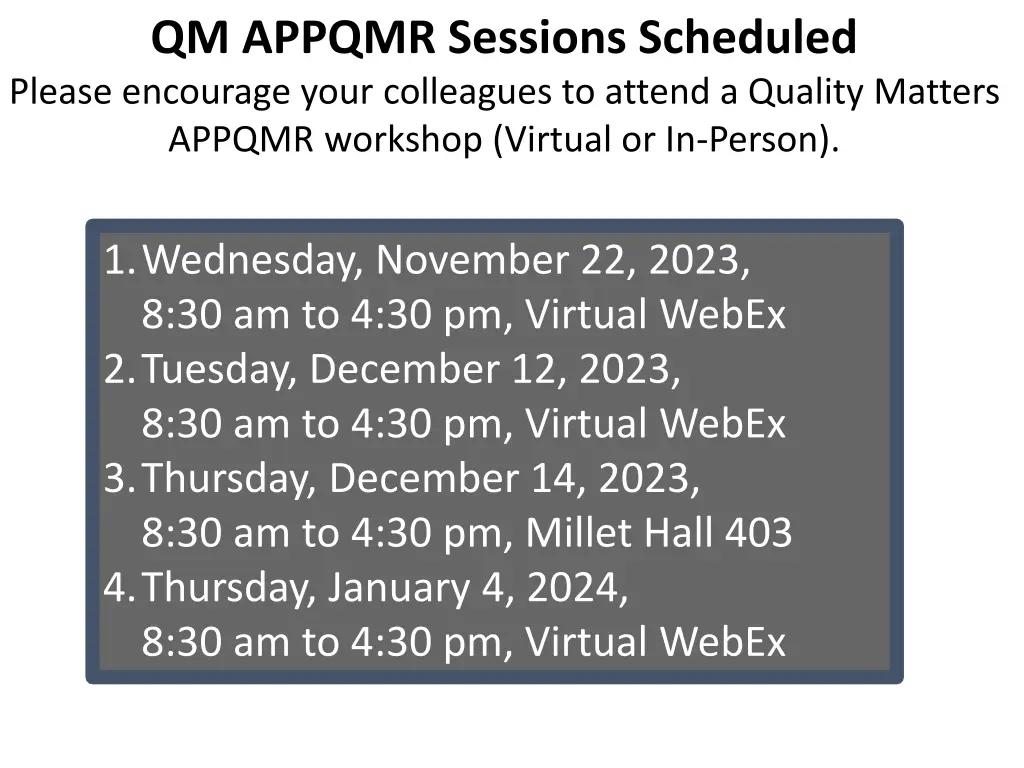 qm appqmr sessions scheduled please encourage