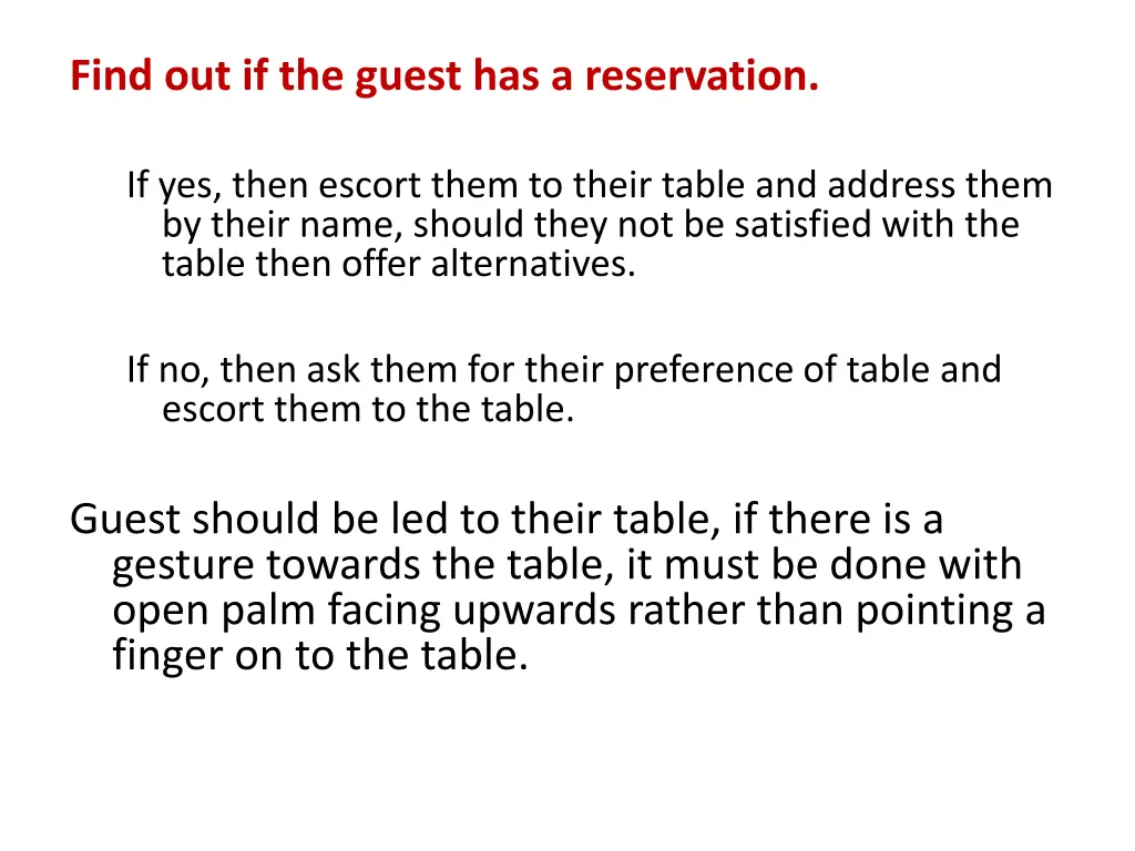 find out if the guest has a reservation