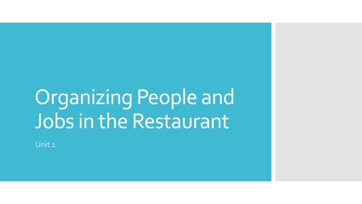 organizing people and jobs in the restaurant