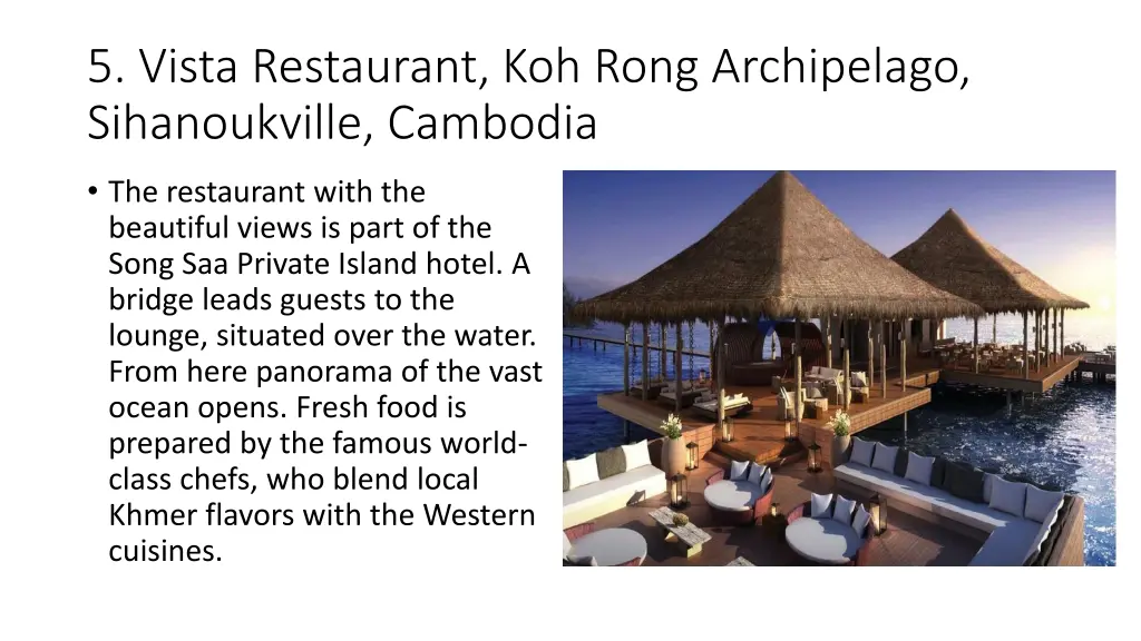 5 vista restaurant koh rong archipelago