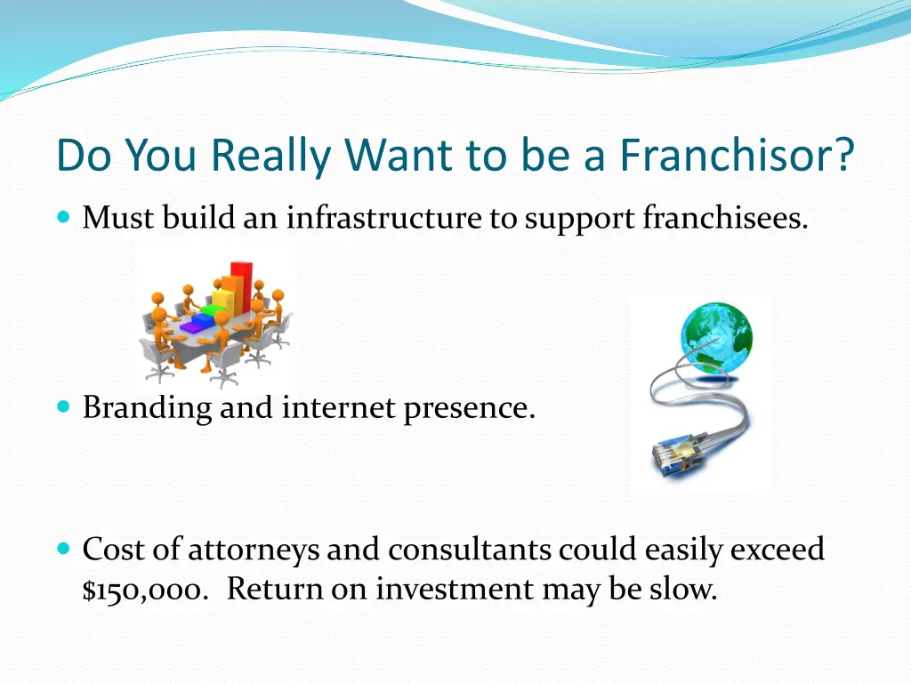 do you really want to be a franchisor 1