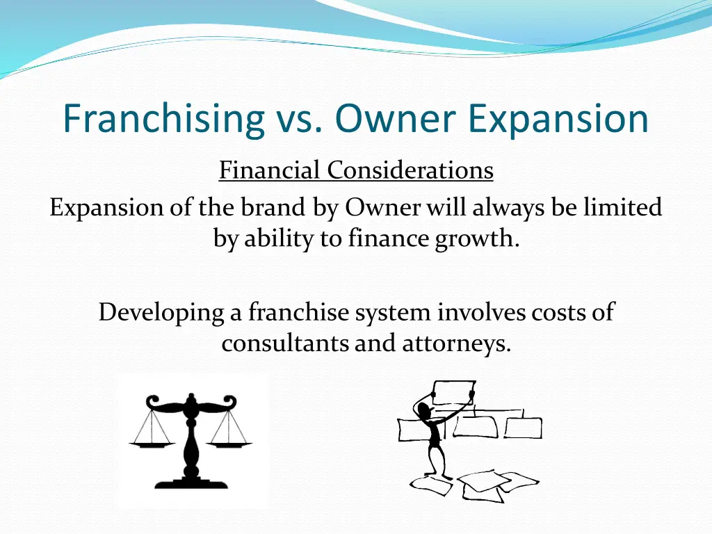 franchising vs owner expansion 1