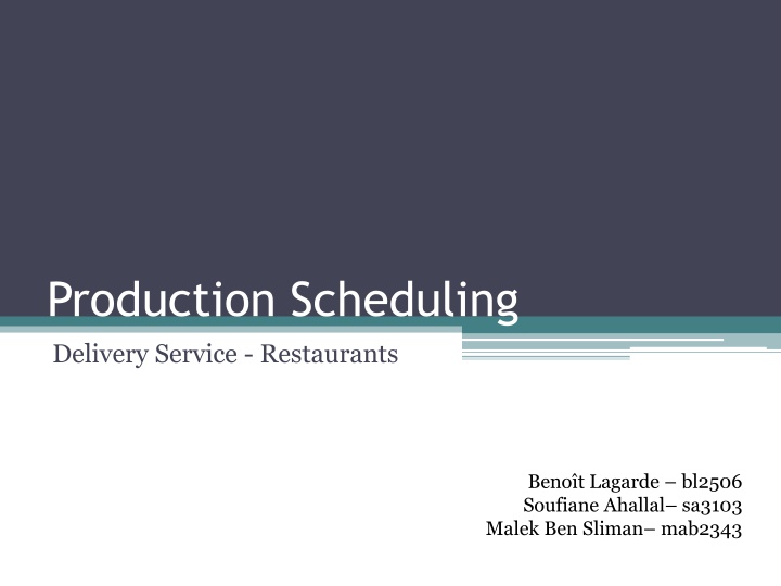 production scheduling delivery service restaurants