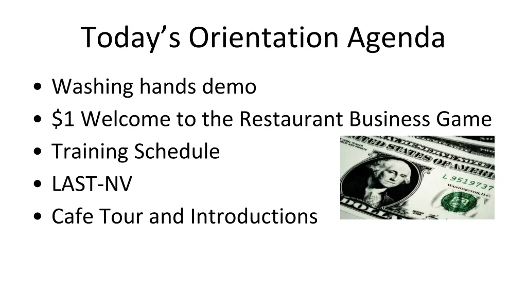 today s orientation agenda 1