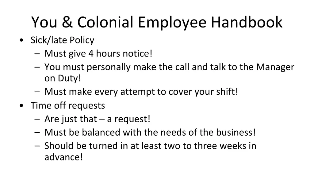 you colonial employee handbook sick late policy