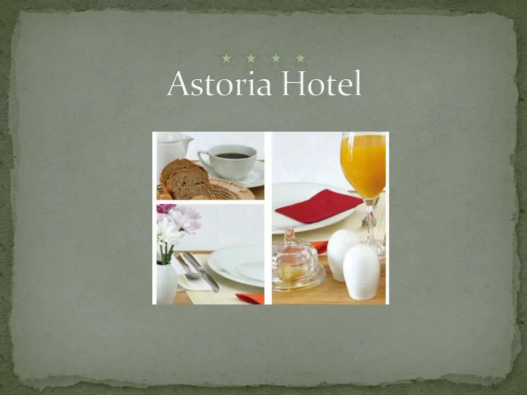 astoria hotel