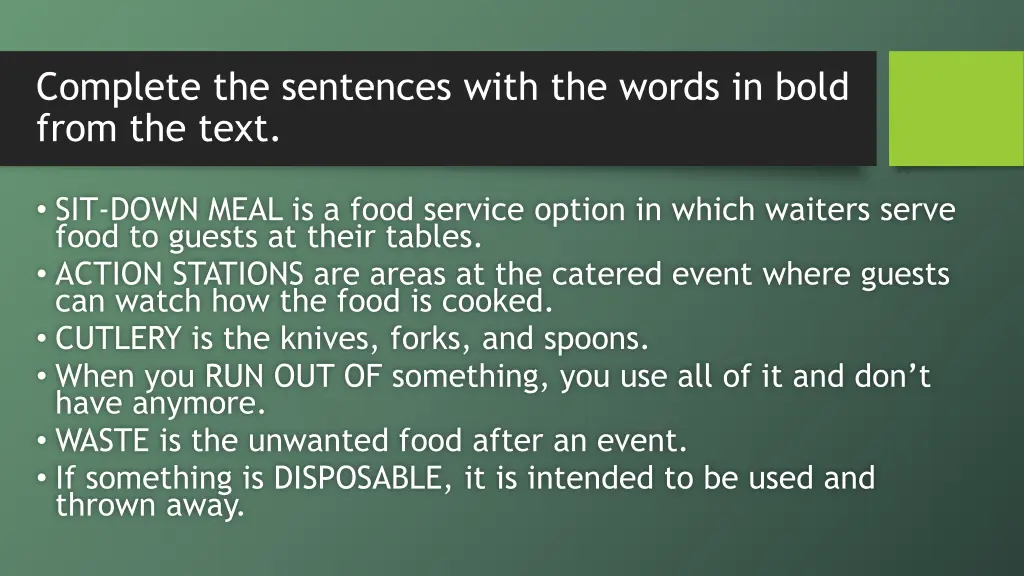 complete the sentences with the words in bold