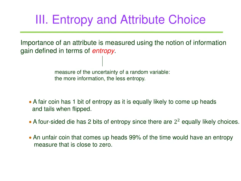 iii entropy and attribute choice