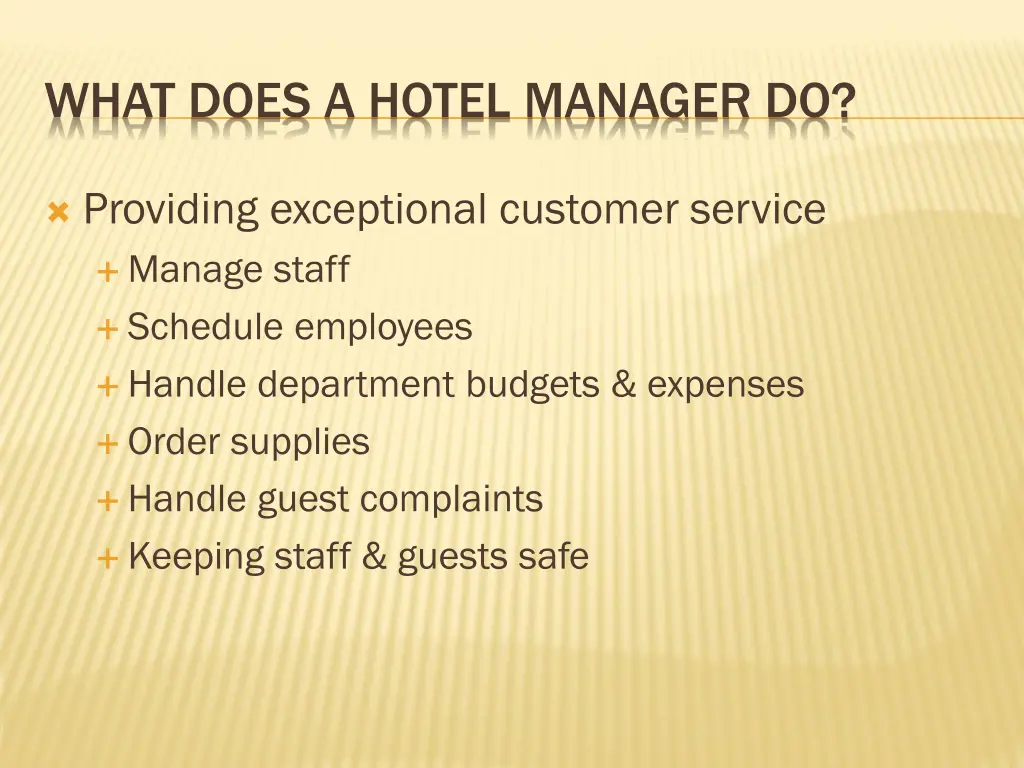 what does a hotel manager do