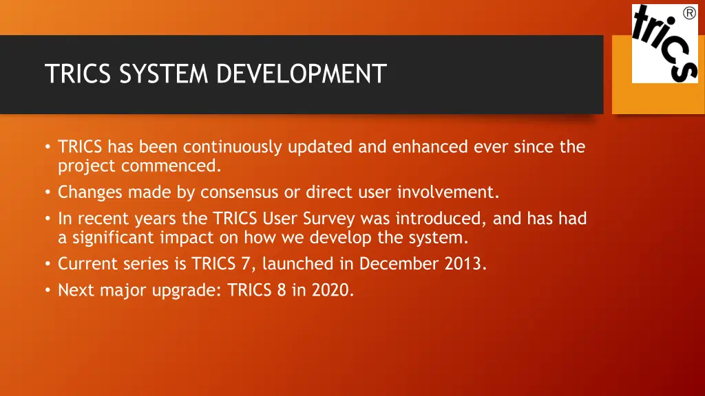 trics system development