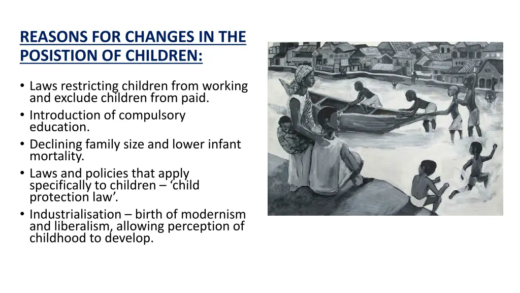 reasons for changes in the posistion of children