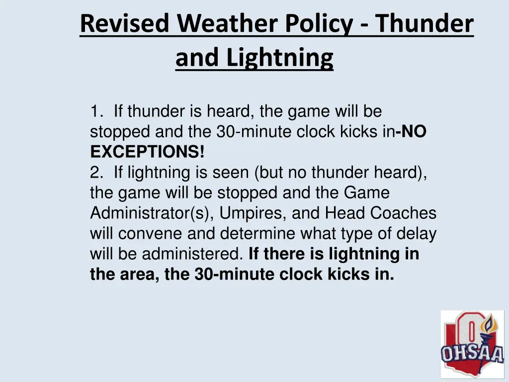 revised weather policy thunder and lightning