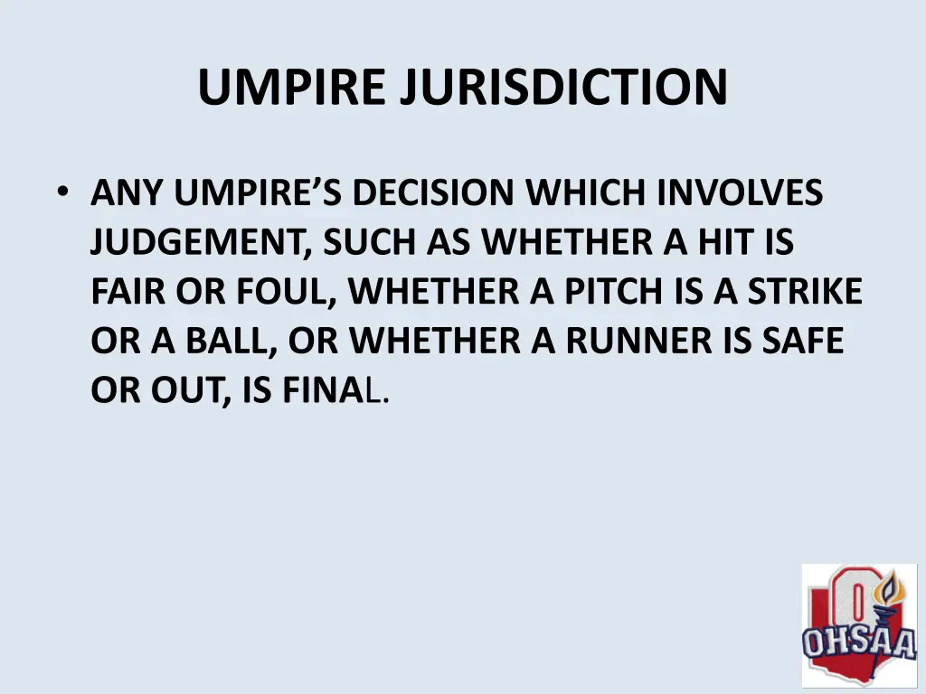 umpire jurisdiction 1