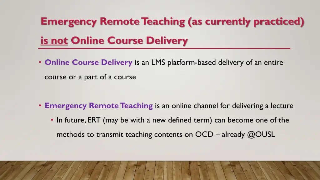 emergency remote teaching as currently practiced