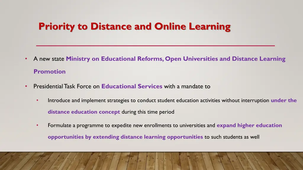 priority to distance and online learning